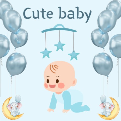 Cute baby | Boomplay Music