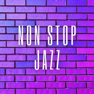 Non Stop Jazzing