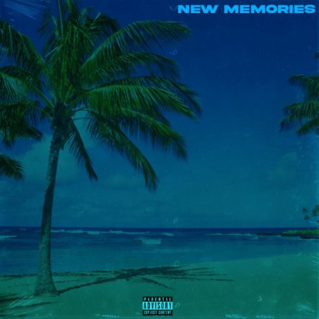 New Memories | Boomplay Music