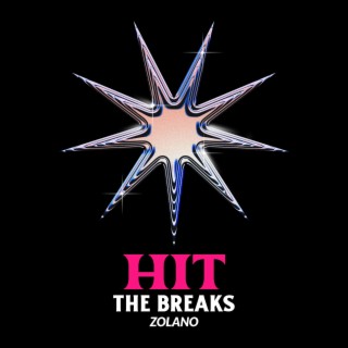 hit the breaks