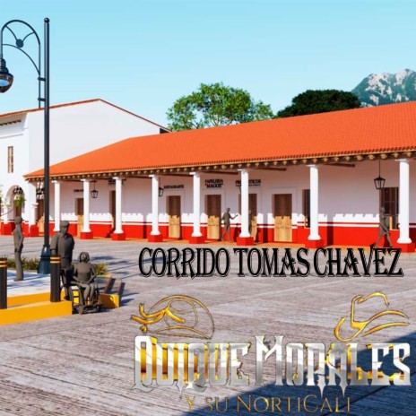 Corrido Tomas Chavez | Boomplay Music