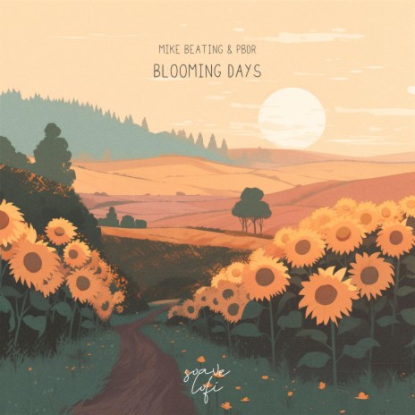 Blooming Days ft. PBdR | Boomplay Music