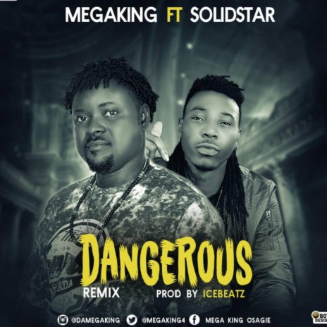 Dangerous Remix ft. Solidstar | Boomplay Music