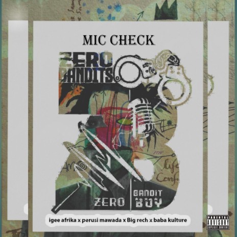MIC CHECK ft. Igee Afrika, Perusi Mawada, Big Rech & Baba Kulture | Boomplay Music