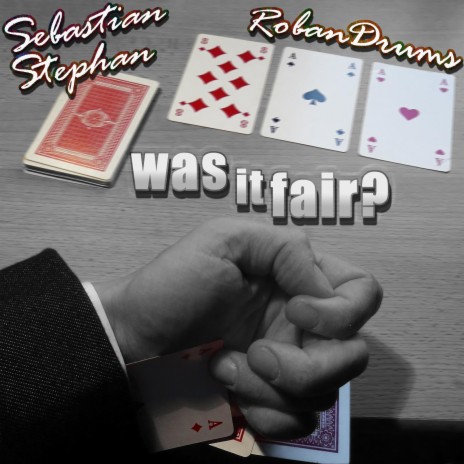 Was It Fair? ft. RobanDrums