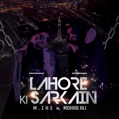 Lahore Ki Sarkain ft. Mohad Ali