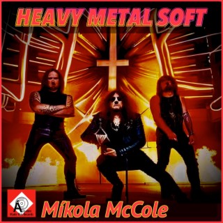 Heavy Metal Soft