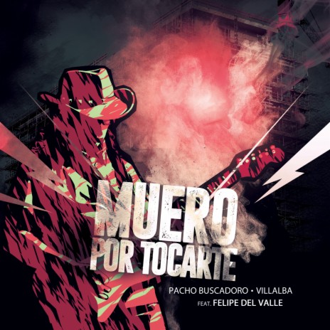 Muero por Tocarte ft. Villalba & Felipe Del Valle