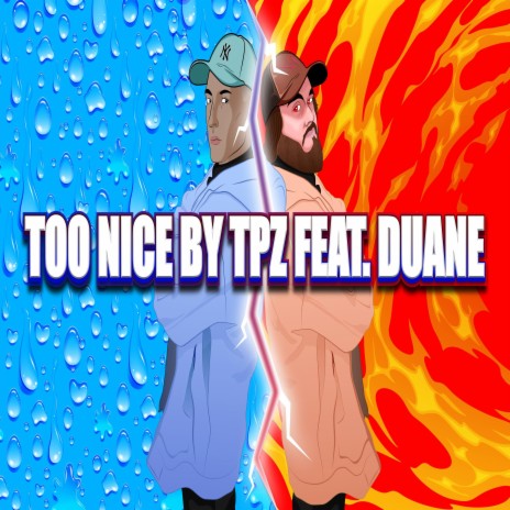 Too Nice ft. duane jackson | Boomplay Music