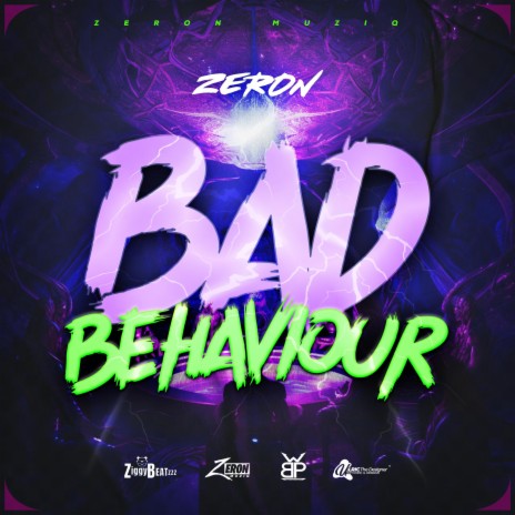 BAD BEHAVIOUR | Boomplay Music