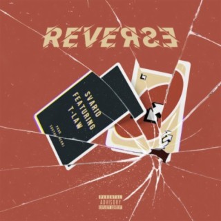 Reverse (feat. T-Law)