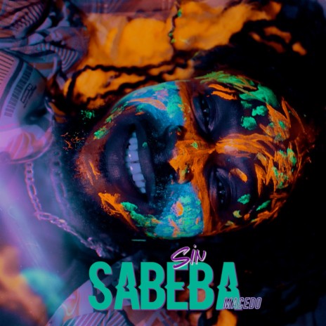 Sin Sabeba | Boomplay Music