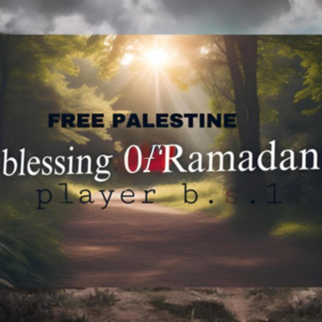 Blessing of Ramadan