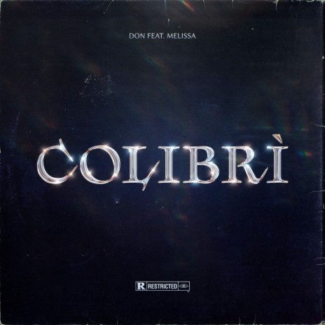 Colibrì ft. Melissa | Boomplay Music