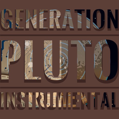 GENERATION PLUTO (INSTRUMENTAL) | Boomplay Music