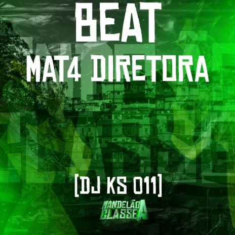 Beat Mat4 Diretora | Boomplay Music