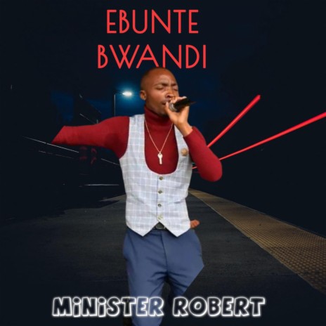 EBUNTE BWANDI | Boomplay Music
