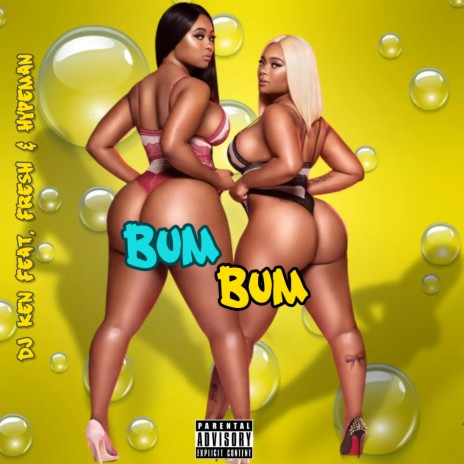 Bum Bum ft. Fresh & Hypeman | Boomplay Music