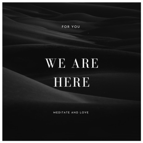 We are Here | Boomplay Music