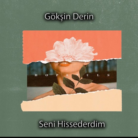 Seni Hissederdim | Boomplay Music