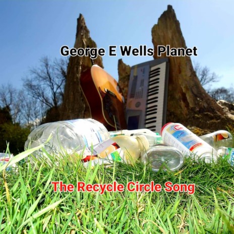 THE RECYCLE CIRCLE SONG | Boomplay Music