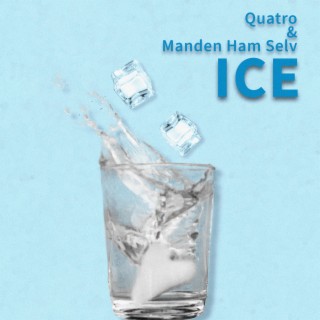 Ice (feat. Manden Ham Selv)