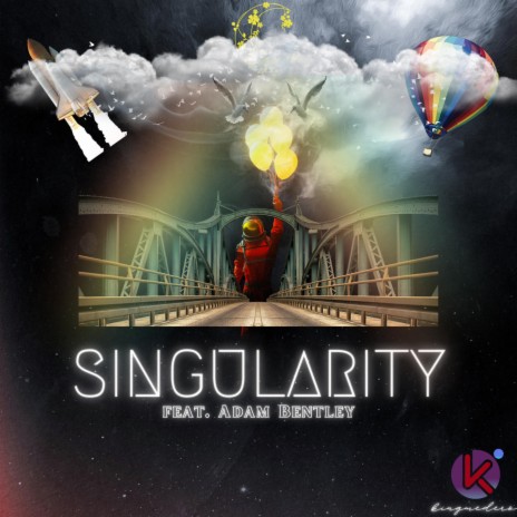 Singularity ft. Adam Bentley | Boomplay Music