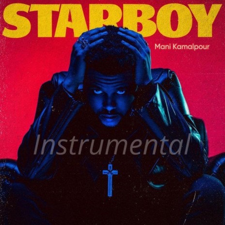 Starboy! (Instrumental)