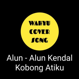 Alun - Alun Kendal Kobong Atiku