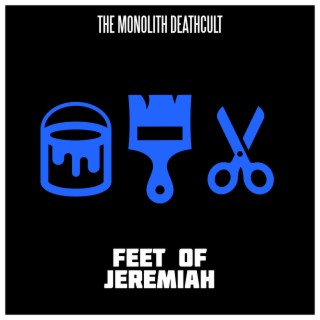 Feet of Jeremiah