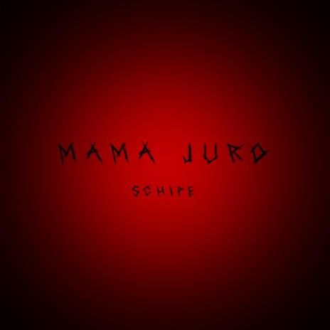Mama juro | Boomplay Music