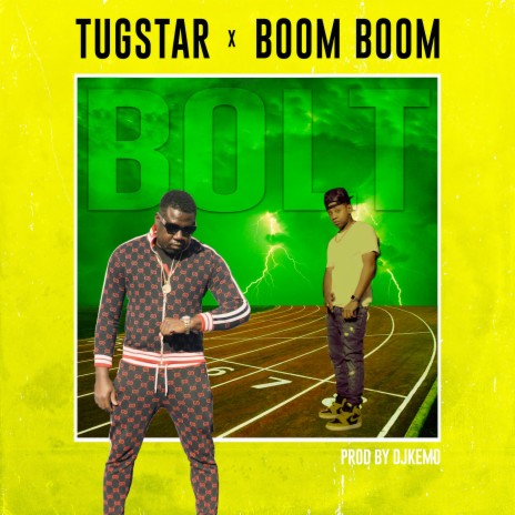 Bolt ft. Boom Boom & DJKemo | Boomplay Music