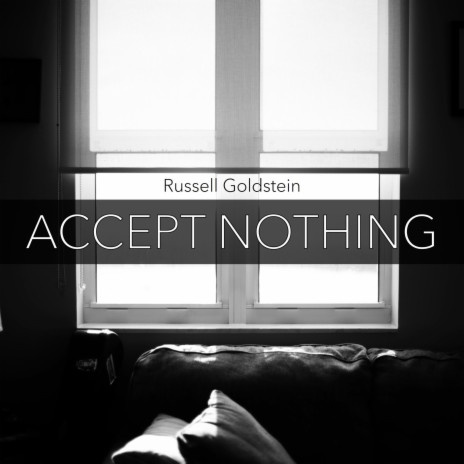 ACCEPT NOTHING | Boomplay Music