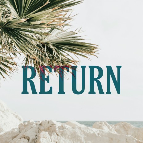 Return | Boomplay Music