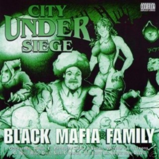 Black Mafia Family (City Under Siege)