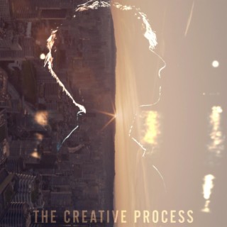 The Creative Process (Original Film Soundtrack)