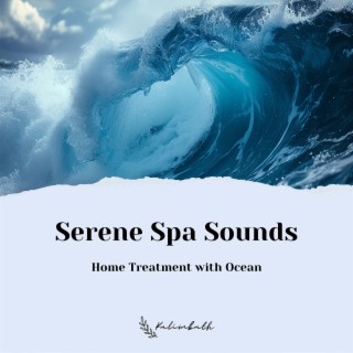 Serene Spa Sounds: Home Treatment with Ocean