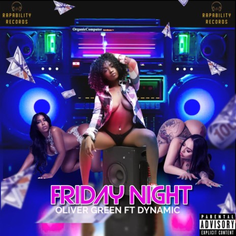 Friday Night ft. Dynamic | Boomplay Music