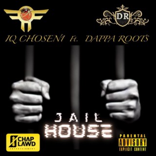 Jail House Dappa Roots