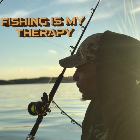 Fishing Is My Therapy | Boomplay Music