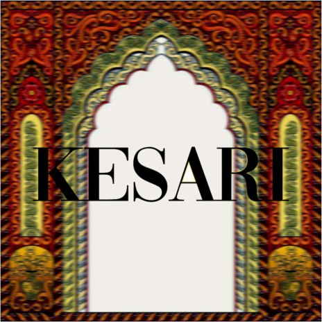 Kesari | Boomplay Music