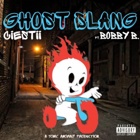 Ghost Slang ft. Bobby B | Boomplay Music