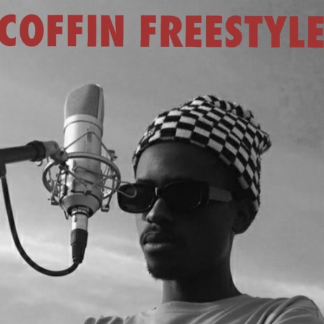 Coffin Freestyle | Boomplay Music