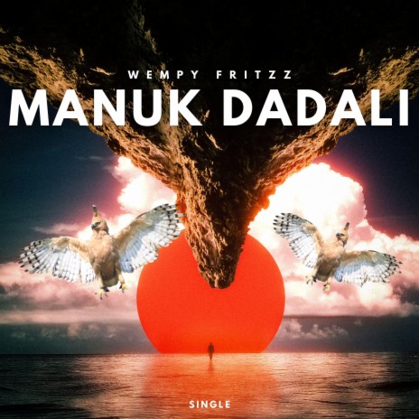Manuk Dadali | Boomplay Music