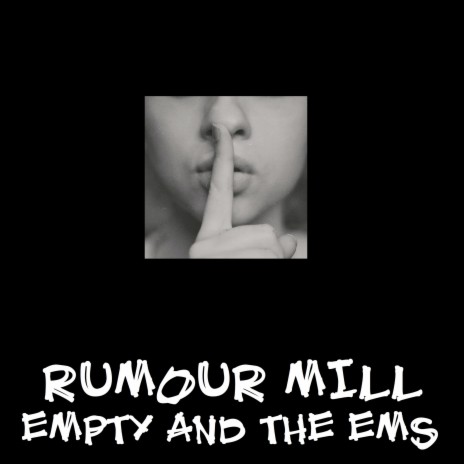 Rumour Mill | Boomplay Music