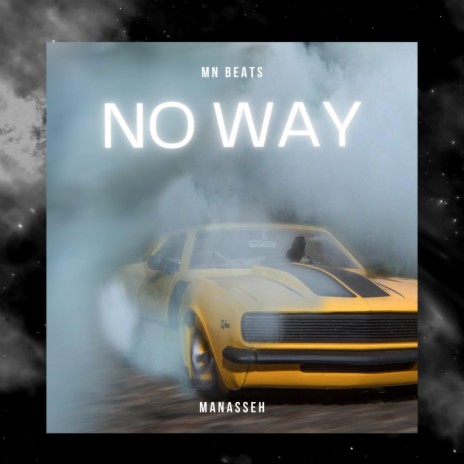 No Way | Boomplay Music