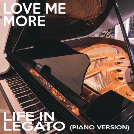Love Me More (Piano Version) | Boomplay Music