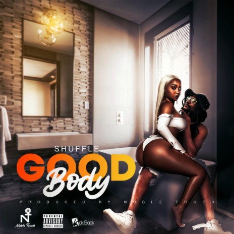 Good Body ft. Shuffle | Boomplay Music