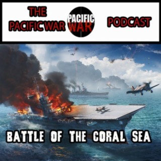 Battle of the Coral Sea️ Ft Ian