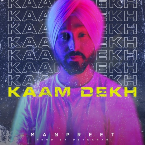 Kaam Dekh